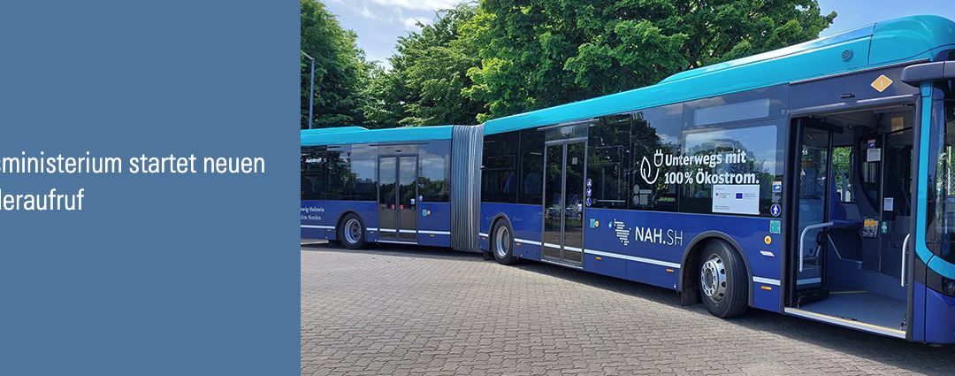 Förderaufruf NOW – Umstellung der Busflotten auf klimafreundliche Antriebe mit Batterie oder Brennstoffzelle